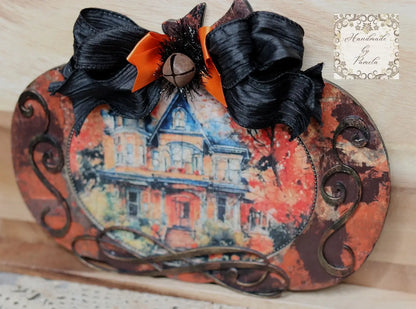 Handcrafted, Shabby Chic, Mixed Media, Decoupage, Pumpkin, Plaque, Haunted House, Halloween, Fall, Decoration, Laser Cut MDF Handmade by Pamela