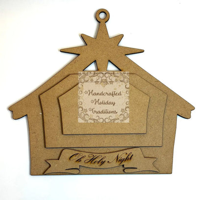 Laser Cut, MDF, Nativity Stable, Christmas Ornament, Blank, Base, 2 Overlays, Banner, 4 piece, Decoupage, Mixed Media, Crafts, 8" x 7 1/4" Handcrafted Holiday Traditions
