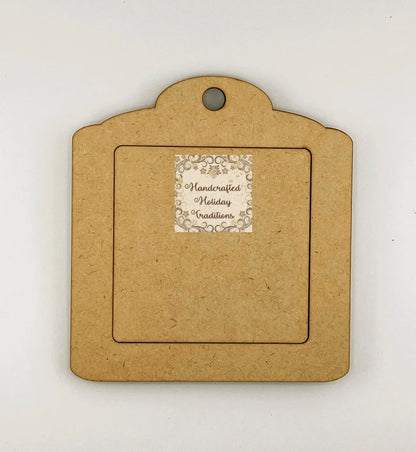 Laser Cut, MDF, Square, Framed Gift Tag, Ornament, Base, Blank, 3 pc, Decoupage, Mixed Media, Crafts, 5" x 5 1/2" Handcrafted Holiday Traditions
